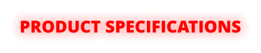 PRODUCT SPECIFICATIONS
